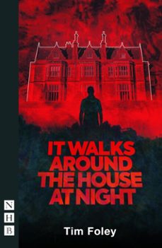 it walks around the house at night (ebook)-tim foley-9781788509817