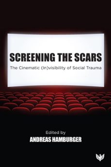 screening the scars (ebook)-9781800132917