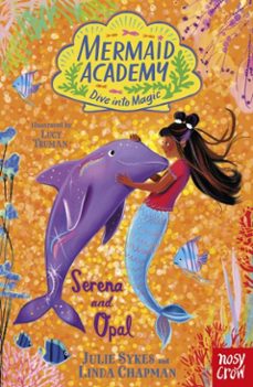 mermaid academy: serena and opal (ebook)-julie sykes-linda chapman-9781805134817