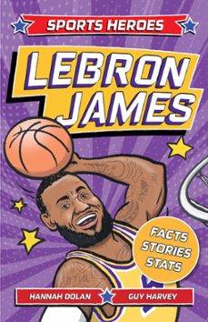 sports heroes: lebron james (ebook)-hannah dolan-9781839352317