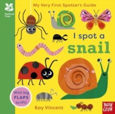 national trust: my very first spotters guide: i spot a snail-kay vincent-9781839949517