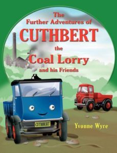 the further adventures of cuthbert the coal lorry and all his friends-9781844018017