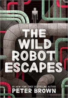 the wild robot escapes-peter brown-9781848127517