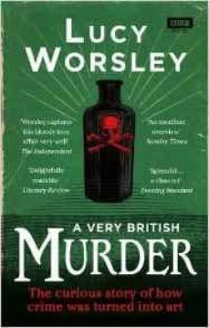 a very british murder-lucy worsley-9781849906517