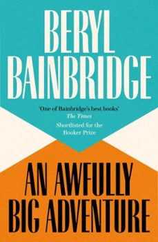 an awfully big adventure (ebook)-beryl bainbridge-9781917092517