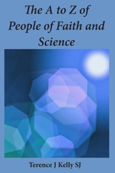 the a to z of people of faith and science (ebook)-terry kelly-9781925643817