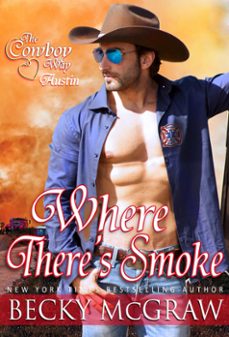 where there's smoke (ebook)-becky mcgraw-9781943188017
