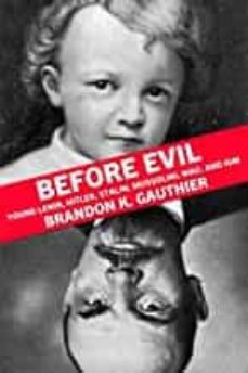 before evil: the youths of heinous dictators-brandon k gauthier-9781948954617