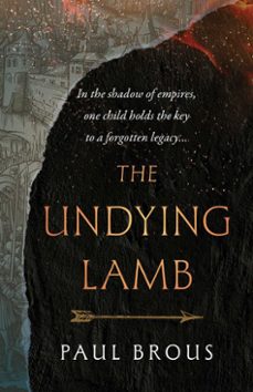 the undying lamb (ebook)-paul brous-9781998672417