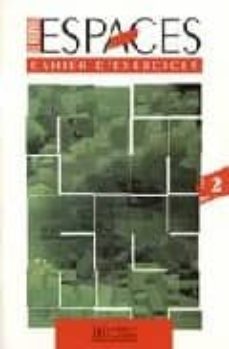 le nouvel espaces 2. cahier d exercices-g. capelle-9782011550217