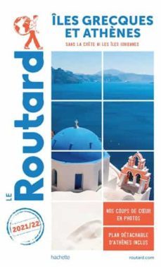 iles grecques et athènes : sans la crète ni les iles ioniennes : 2021-2022-philippe gloaguen-9782016293317