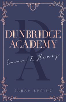 dunbridge academy - tome 1 l'histoire d'un premier amour, une douce romance slow-burn (ebook)-sarah sprinz-9782017260417