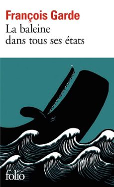 la baleine dans tous ses etats (ebook)-françois garde-9782072658617