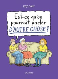est-ce qu'on pourrait parler d'autre chose ? (ebook)-roz chast-9782075058117