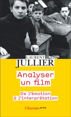 analyser un film (ebook)-laurent jullier-9782080286017