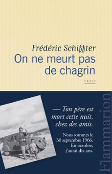 on ne meurt pas de chagrin (ebook)-frederic schiffter-9782081381117