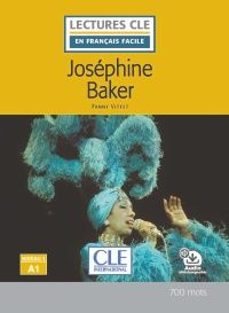 josephine baker - niveau 1/a1 - livre + audio telechargeable (lectures cle en français facile)-9782090395617