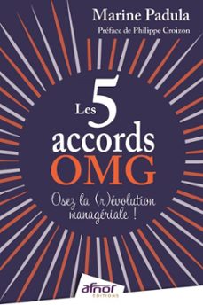 les 5 accords omg : osez la (r)evolution manageriale ! (ebook)-9782128007017