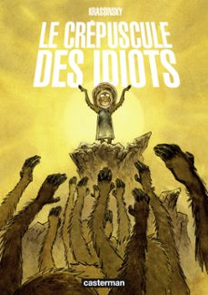 le crepuscule des idiots (ebook)-9782203129917