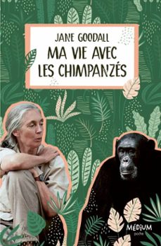ma vie avec les chimpanzes (ebook)-jane goodall-9782211335317