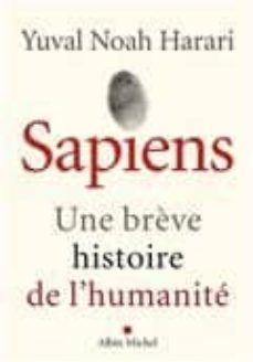 sapiens: une breve histoire de l'humanite-yuval noah harari-9782226257017
