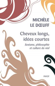 cheveux longs, idees courtes (ebook)-michele le doeuff-9782228937917