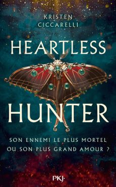 heartless hunter, tome 1 (ebook)-kristen ciccarelli-9782266336017