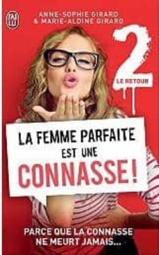 la femme parfaite est une connasse (vol ii)-anne sophie girard-9782290079317