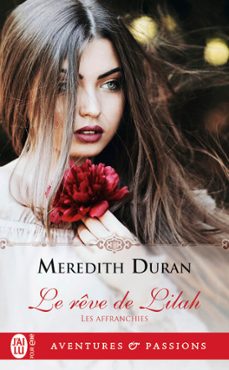 les affranchies (tome 3) - le reve de lilah (ebook)-meredith duran-9782290157817