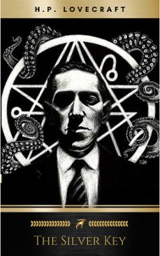 the silver key (ebook)-h.p. lovecraft-9782291003717