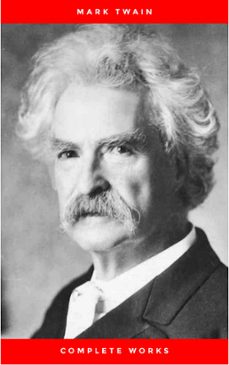 mark twain: complete works (ebook)-mark twain-9782291012917