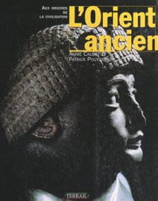 l'orient ancien (ebook)-annie caubet-patrick pouyssegur-9782307472117