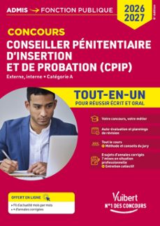 concours conseiller penitentiaire d'insertion et de probation (cpip) - categorie a - tout-en-un (ebook)-9782311221817