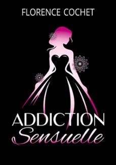 addiction sensuelle (ebook)-9782322586417