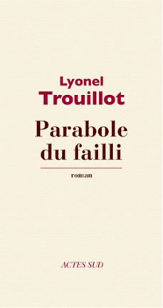 parabole du failli (ebook)-lyonel trouillot-9782330024017