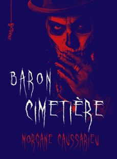 baron cimetière (ebook)-morgane caussarieu-9782330218317