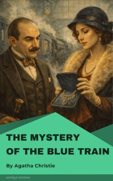 the mystery of the blue train (ebook)-agatha christie-9782379262517