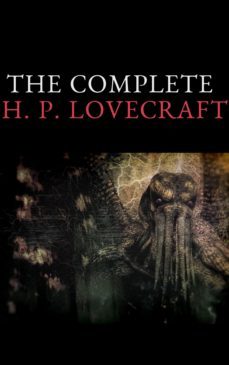 the complete fiction of h. p. lovecraft (ebook)-h.p. lovecraft-9782380372717