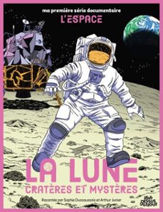 la lune cratères et mystères (ebook)-sophie dussaussois-9782385072117