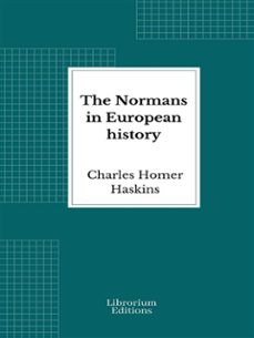 the normans in european history (ebook)-charles homer haskins-9782385746117