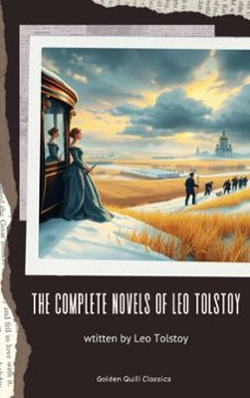 the complete novels of leo tolstoy (ebook)-leo tolstoy-9782387172617