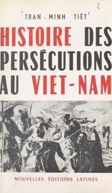 histoire des persecutions au viet-nam (ebook)-trân minh tiêt-9782402219617