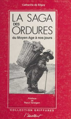 la saga des ordures : du moyen age a nos jours (ebook)-catherine de silguy-9782402424417