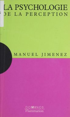 la psychologie de la perception (ebook)-manuel jimenez-9782403015317