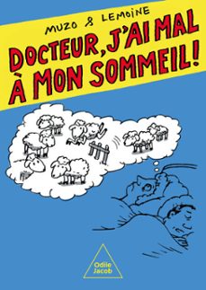 docteur, j'ai mal a mon sommeil (ebook)- muzo-patrick lemoine-9782415014117