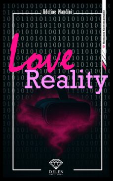 love reality (ebook)-adeline nandini-9782488369817