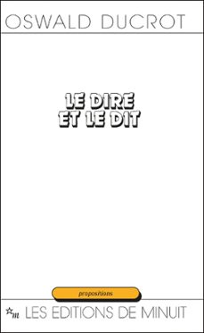 le dire et le dit (ebook)-oswald ducrot-9782707338617