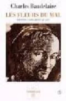 les fleurs du mal (edition condamnee de 1857)-charles baudelaire-9782710308317