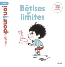 mes p'tits pourquoi - betises et limites - dès 4 ans (ebook)-sophie dussaussois-9782745999917