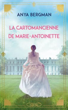 la cartomancienne de marie-antoinette (ebook)-anya bergman-9782749965017